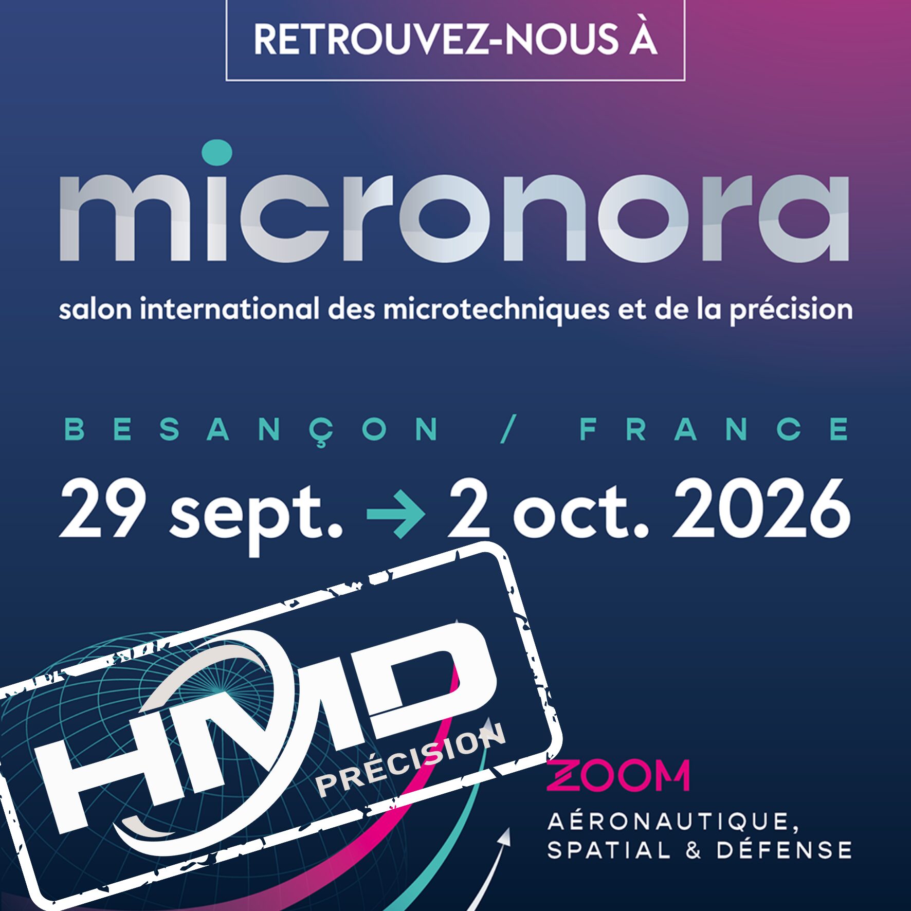 You are currently viewing HMD Précision au salon Micronora 2026 : un rendez-vous stratégique !